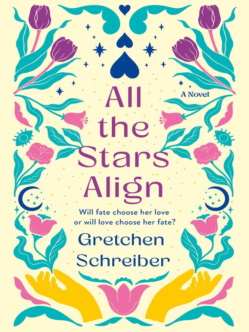 Title details for All the Stars Align by Gretchen Schreiber - Available